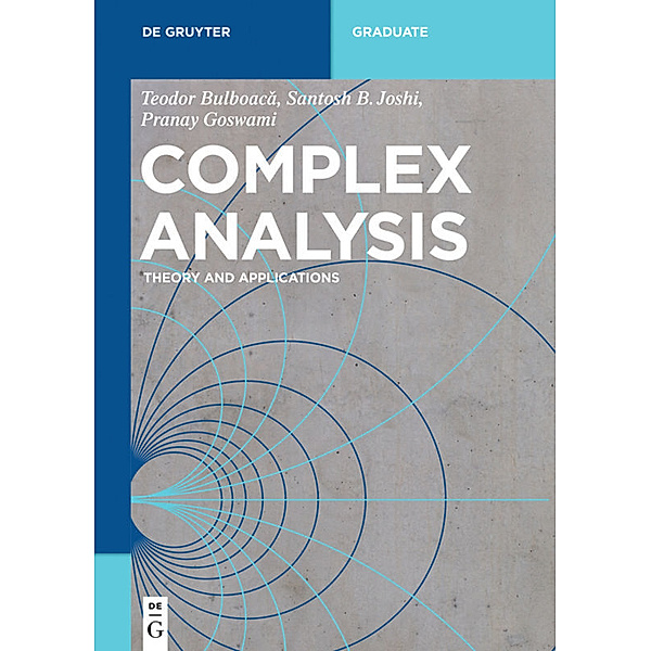 Complex Analysis, Teodor Bulboac_, Santosh B. Joshi, Pranay Goswami