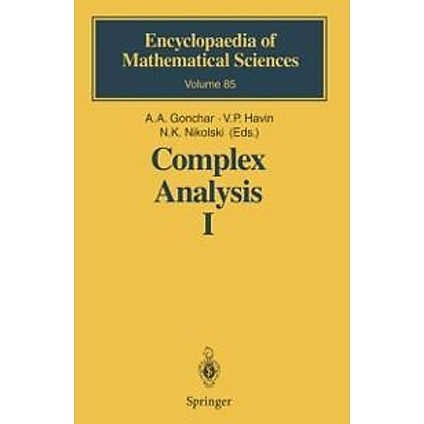 Complex Analysis I / Encyclopaedia of Mathematical Sciences Bd.85