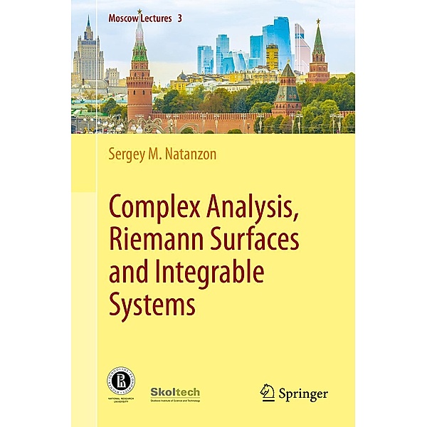 Complex Analysis, Riemann Surfaces and Integrable Systems / Moscow Lectures Bd.3, Sergey M. Natanzon