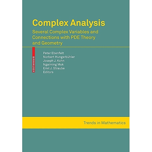 Complex Analysis / Trends in Mathematics, Ngaiming Mok, Norbert Hungerbühler, Peter Ebenfelt