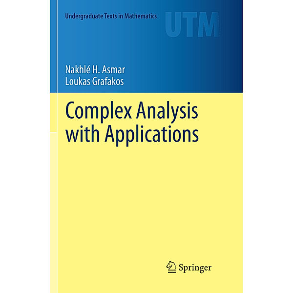 Complex Analysis with Applications, Nakhlé H. Asmar, Loukas Grafakos