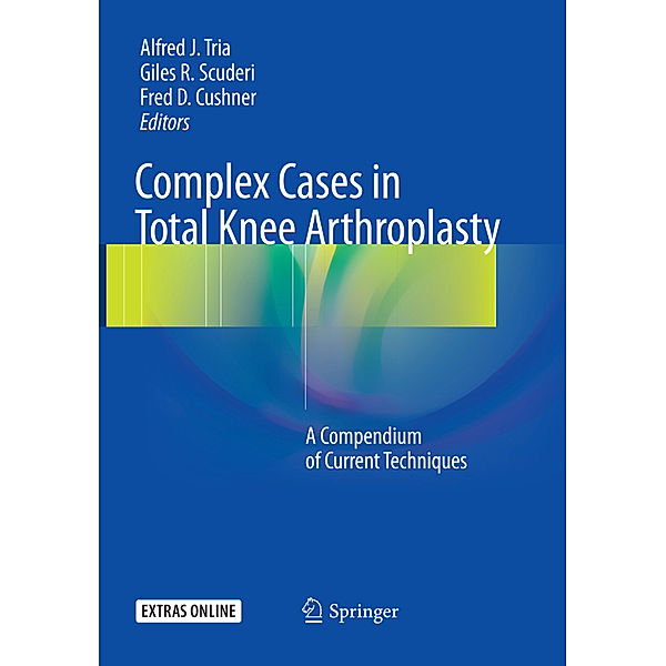 Complex Cases in Total Knee Arthroplasty