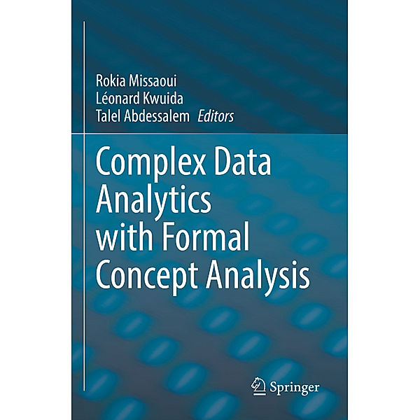 Complex Data Analytics with Formal Concept Analysis