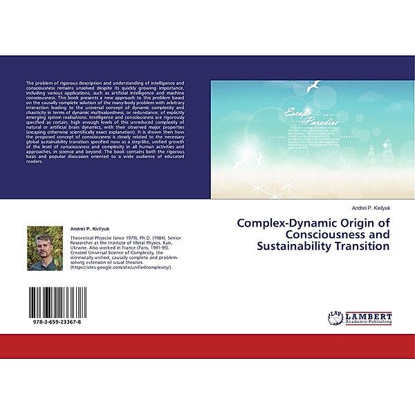 Complex-Dynamic Origin of Consciousness and Sustainability Transition, Andrei P. Kirilyuk