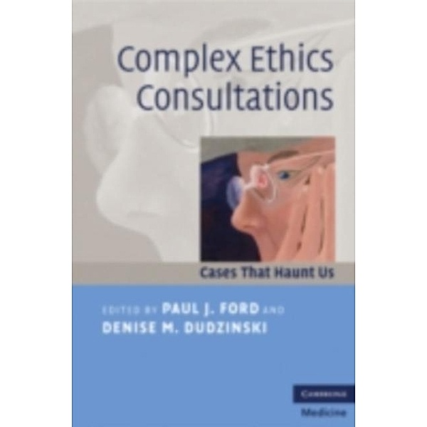 Complex Ethics Consultations