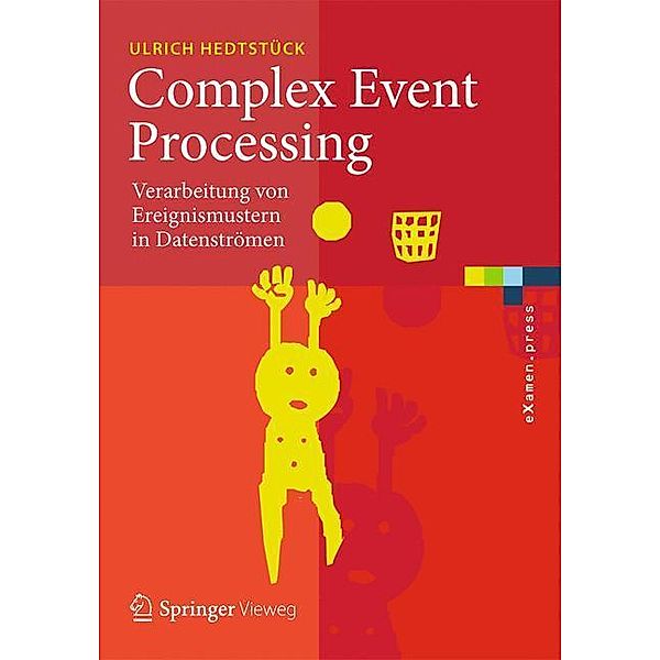 Complex Event Processing, Ulrich Hedtstück