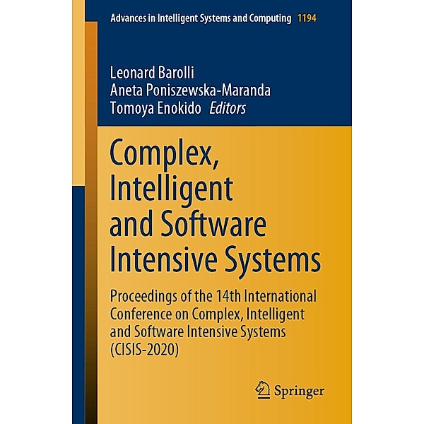 Complex, Intelligent and Software Intensive Systems / Advances in Intelligent Systems and Computing Bd.1194