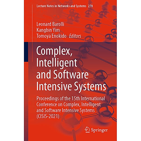 Complex, Intelligent and Software Intensive Systems