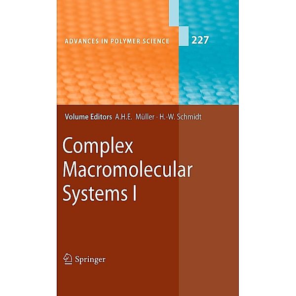 Complex Macromolecular Systems I / Advances in Polymer Science Bd.227