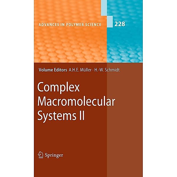 Complex Macromolecular Systems II / Advances in Polymer Science Bd.228