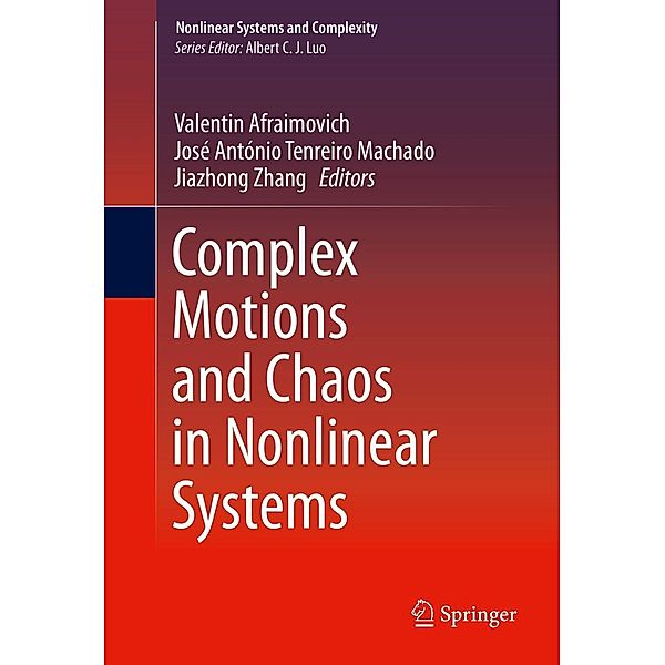 Complex Motions and Chaos in Nonlinear Systems / Nonlinear Systems and Complexity Bd.15