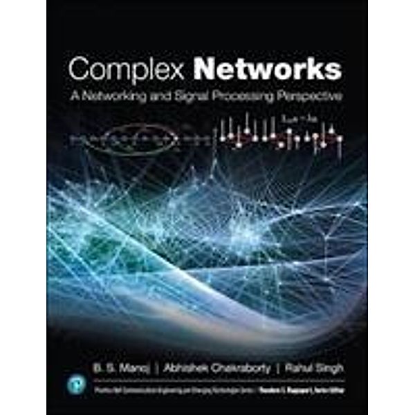 Complex Networks, B. S. Manoj, Abhishek Chakraborty, Rahul Singh