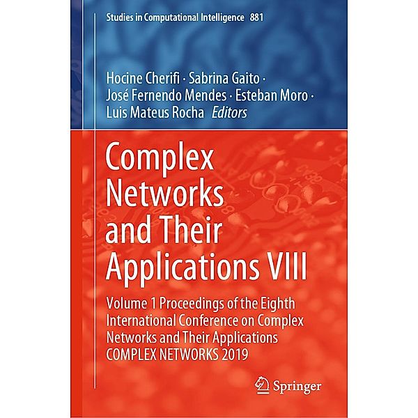 Complex Networks and Their Applications VIII / Studies in Computational Intelligence Bd.881