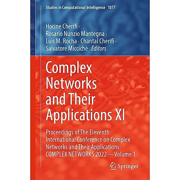 Complex Networks and Their Applications XI / Studies in Computational Intelligence Bd.1077