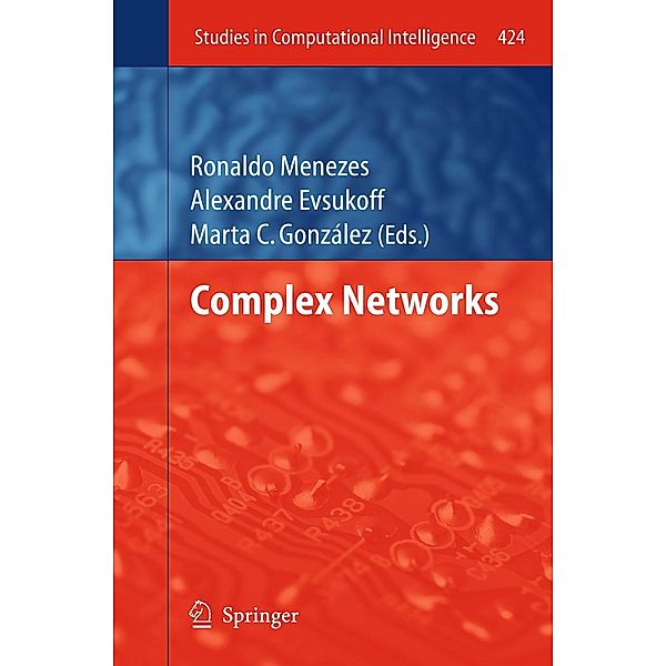 Complex Networks / Studies in Computational Intelligence Bd.424