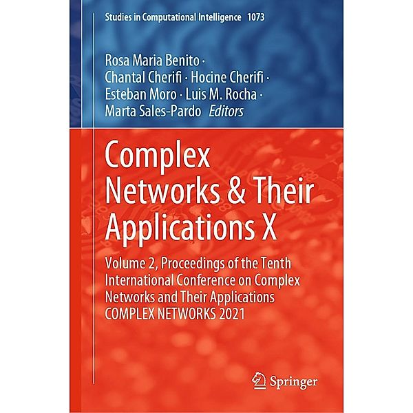 Complex Networks & Their Applications X / Studies in Computational Intelligence Bd.1073