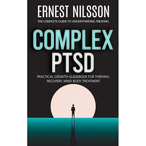 Complex Ptsd, Ernest Nilsson