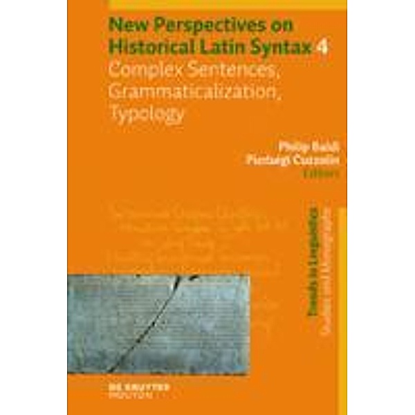 Complex Sentences, Grammaticalization, Typology / Trends in Linguistics. Studies and Monographs [TiLSM] Bd.180/4