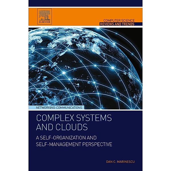Complex Systems and Clouds, Dan C. Marinescu