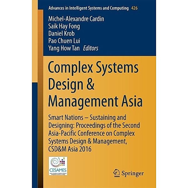 Complex Systems Design & Management Asia / Advances in Intelligent Systems and Computing Bd.426