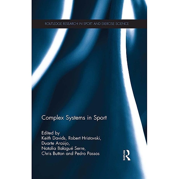 Complex Systems in Sport / Routledge Research in Sport and Exercise Science