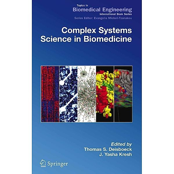 Complex Systems Science in Biomedicine / Topics in Biomedical Engineering. International Book Series