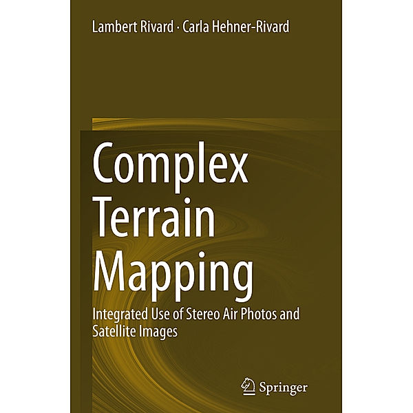 Complex Terrain Mapping, Lambert Rivard, Carla Hehner-Rivard