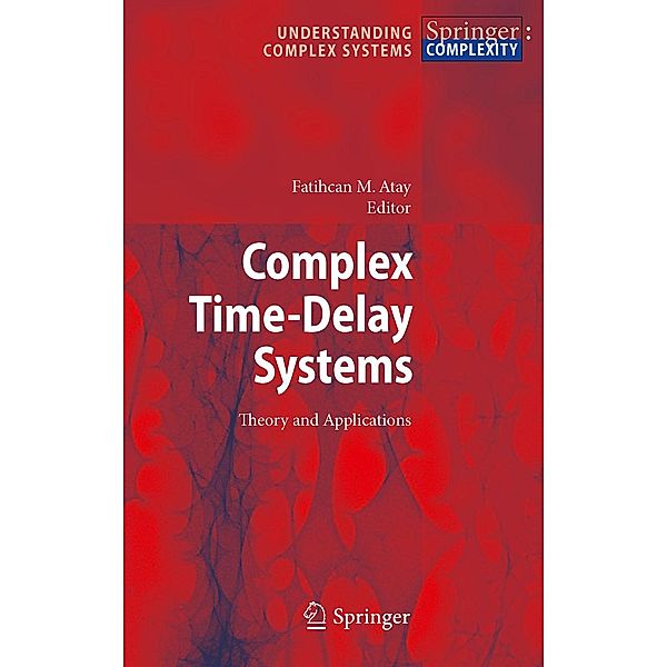 Complex Time-Delay Systems / Understanding Complex Systems