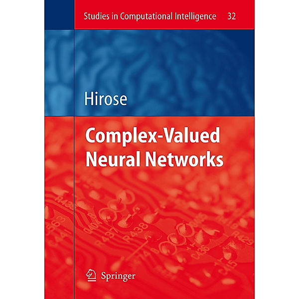 Complex-Valued Neural Networks, Akira Hirose