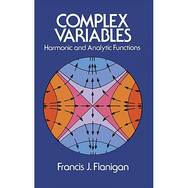 Complex Variables / Dover Books on Mathematics, Francis J. Flanigan