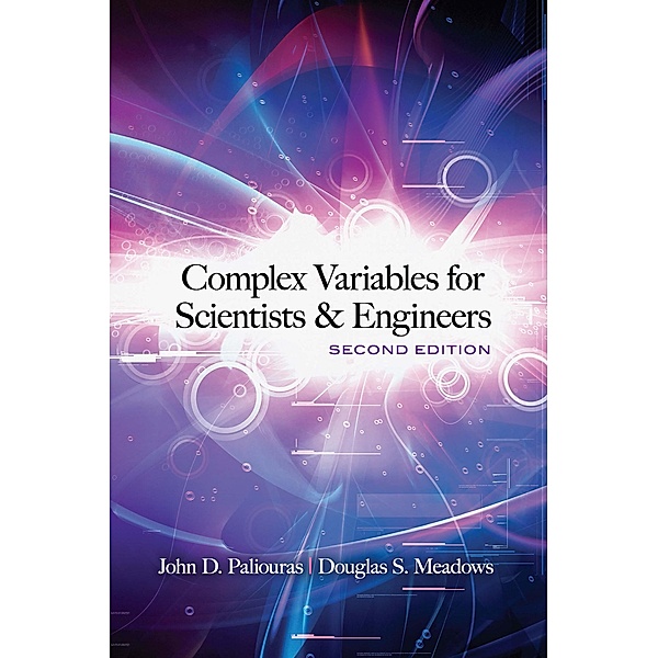 Complex Variables for Scientists and Engineers / Dover Books on Mathematics, John D. Paliouras, Douglas S. Meadows