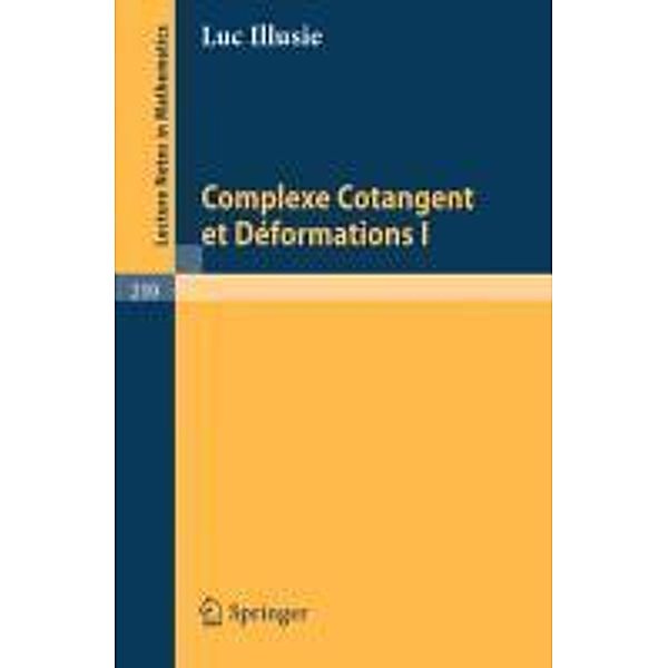 Complexe Cotangent et Deformations I, L. Illusie