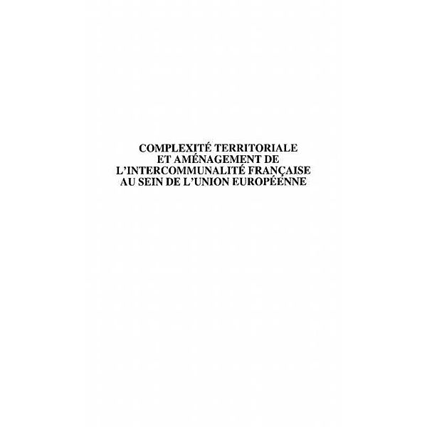 COMPLEXITE TERRITORIALE ET AMENAGEMENT DE L'INTERCOMMUNALITE / Hors-collection, Rodrigues-Garcia Silvina