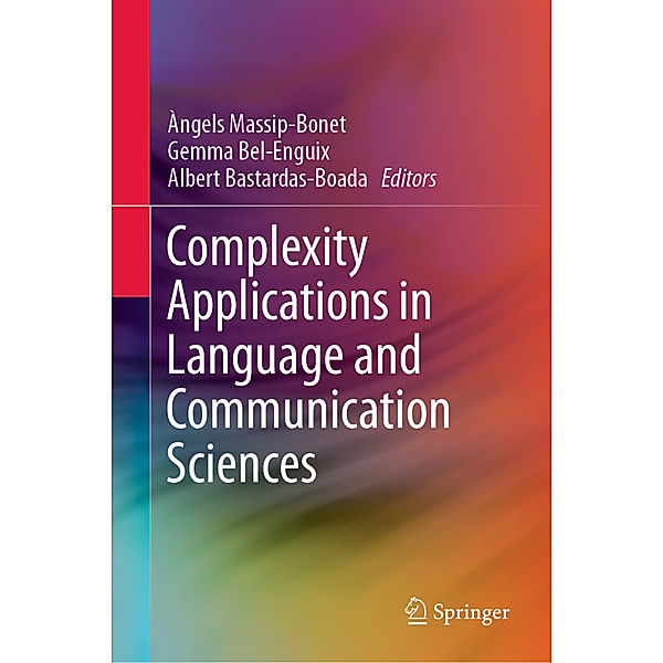 Complexity Applications in Language and Communication Sciences