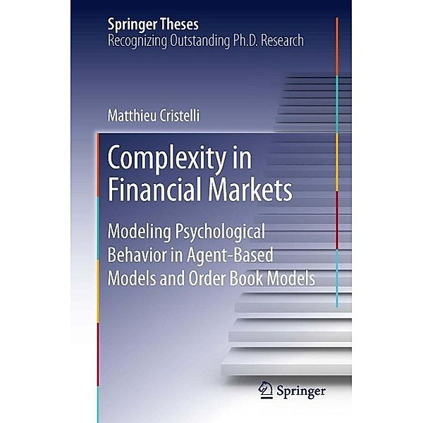 Complexity in Financial Markets / Springer Theses, Matthieu Cristelli
