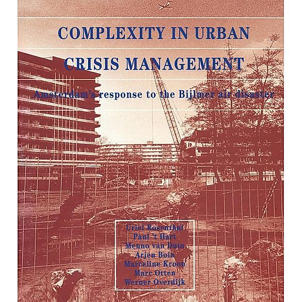 Complexity in Urban Crisis Management, U. Rosenthal, et al
