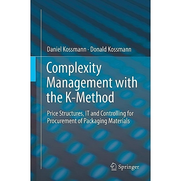 Complexity Management with the K-Method, Daniel Kossmann, Donald Kossmann