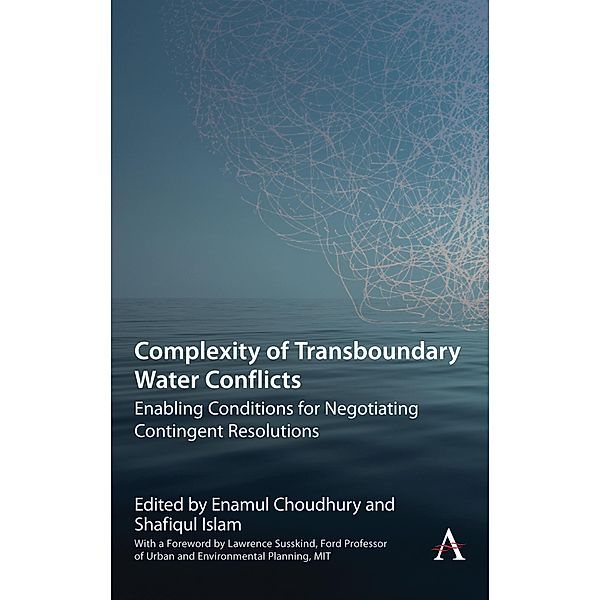 Complexity of Transboundary Water Conflicts / Science Diplomacy: Managing Food, Energy and Water Sustainably