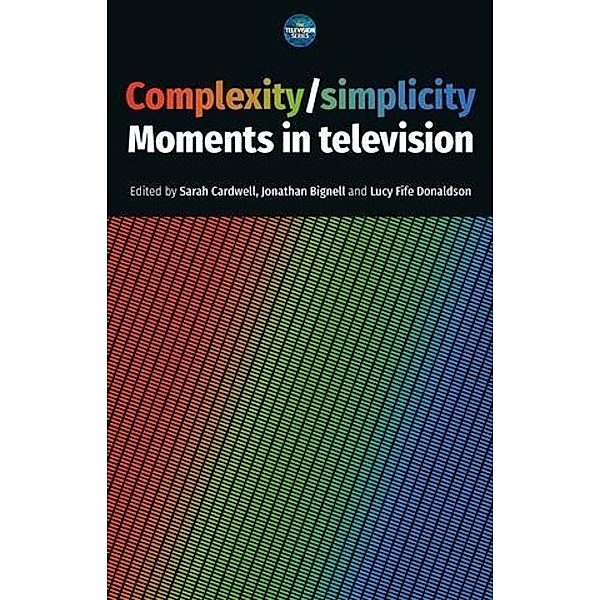 Complexity / simplicity / The Television Series