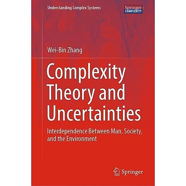 Complexity Theory and Uncertainties, Wei-Bin Zhang