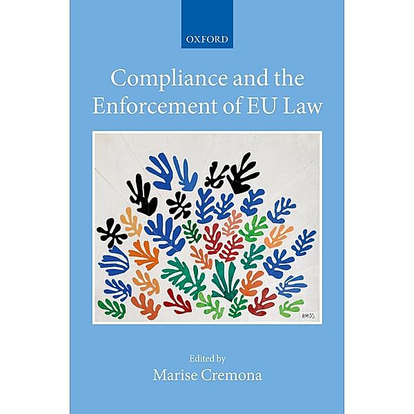 Compliance and the Enforcement of EU Law / Collected Courses of the Academy of European Law