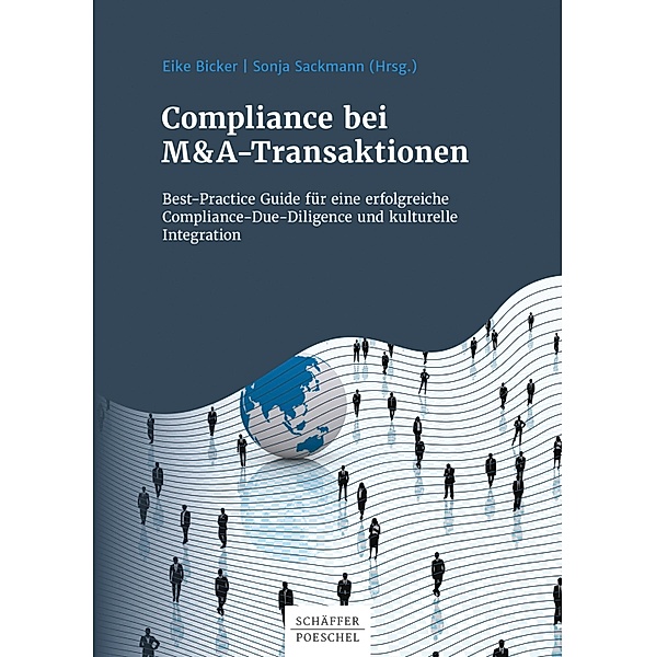 Compliance bei M&A-Transaktionen, Sonja Sackmann, Eike Bicker