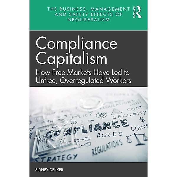 Compliance Capitalism, Sidney Dekker