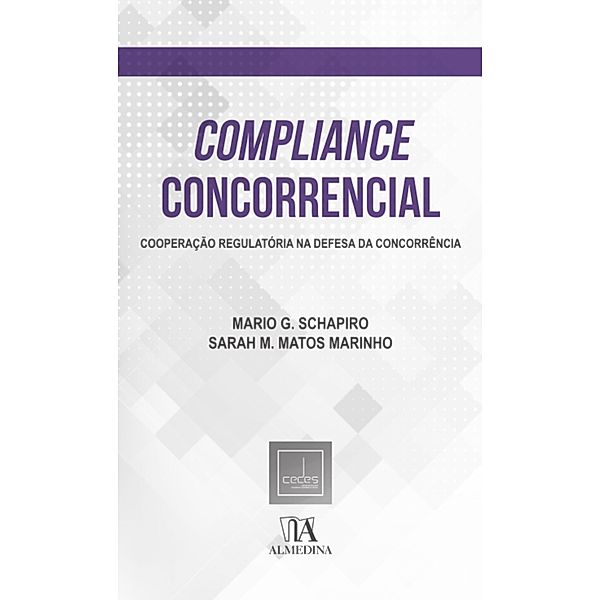 Compliance Concorrencial, Mario G. Schapiro, Sarah M. Matos Marinho