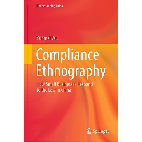 Compliance Ethnography, Yunmei Wu