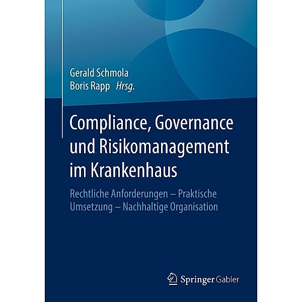 Compliance, Governance und Risikomanagement im Krankenhaus