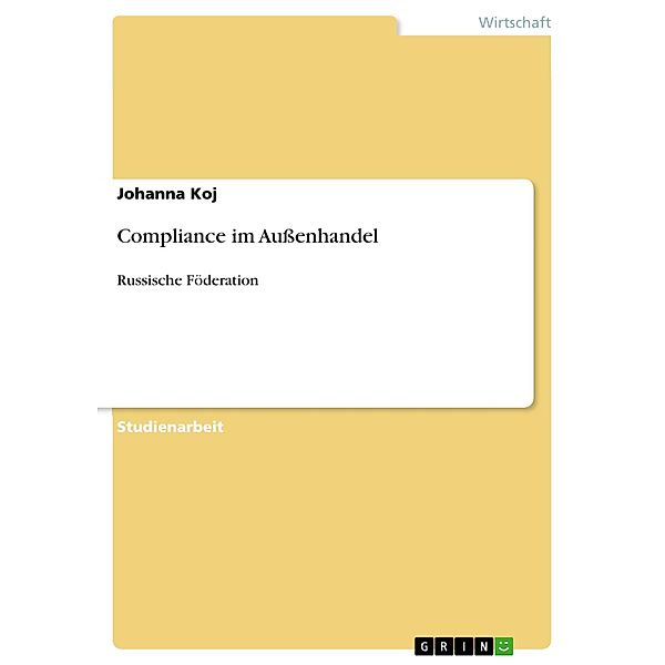 Compliance im Außenhandel, Johanna Koj