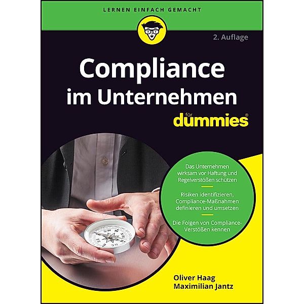 Compliance im Unternehmen für Dummies / für Dummies, Oliver Haag, Maximilian Jantz