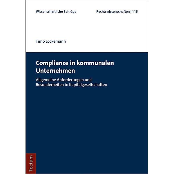 Compliance in kommunalen Unternehmen, Timo Lockemann