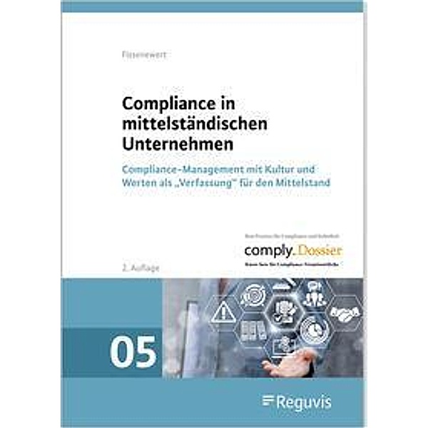 Compliance in mittelständischen Unternehmen, Peter Fissenewert